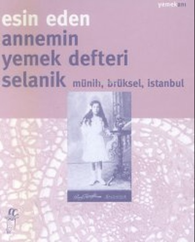 Annemin Yemek Defteri - Esin Eden- | Yeni ve İkinci El Ucuz Kitabın Ad