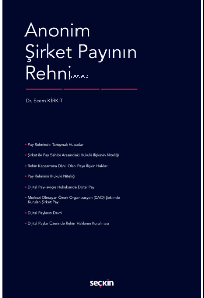 Anonim Şirket Payının Rehni - Ecem Kirkit | Yeni ve İkinci El Ucuz Kit