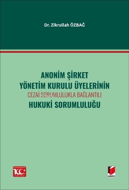 Anonim Şirket Yönetim Kurulu Üyelerinin Cezai Sorumlulukla Bağlantılı 