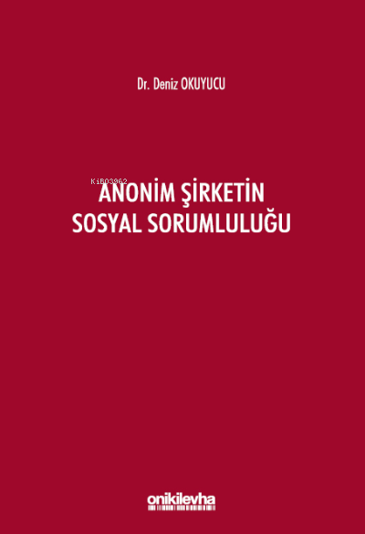 Anonim Şirketin Sosyal Sorumluluğu - Deniz Okuyucu | Yeni ve İkinci El