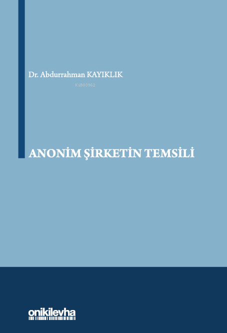 Anonim Şirketin Temsili - Abdurrahman Kayıklık | Yeni ve İkinci El Ucu