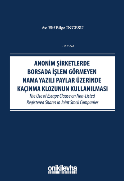 Anonim Şirketlerde Borsada İşlem Görmeyen ;Nama Yazılı Paylar Üzerinde