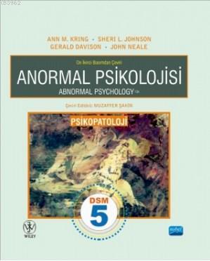 Anormal Psikoloji - Ann M. Kring | Yeni ve İkinci El Ucuz Kitabın Adre