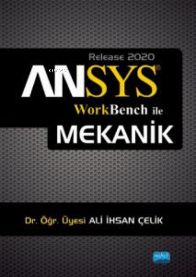 ANSYS Workbench ile Mekanik - Ali İhsan Çelik | Yeni ve İkinci El Ucuz