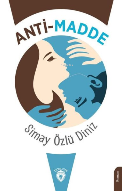 Anti - Madde - Simay Özlü Diniz | Yeni ve İkinci El Ucuz Kitabın Adres