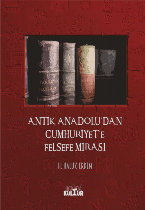 Antik Anadolu’dan Cumhuriyet’e Felsefe Mirası - H. Haluk Erdem | Yeni 