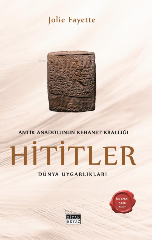 Antik Anadolu'nun Kehanet Krallığı: Hititler - Dünya Uygarlıkları - Jo