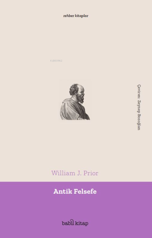 Antik Felsefe - William J. Prior | Yeni ve İkinci El Ucuz Kitabın Adre