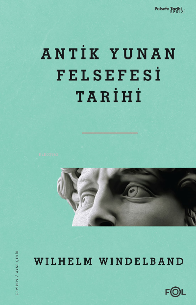 Antik Yunan Felsefesi Tarihig - Wilhelm Windelband | Yeni ve İkinci El