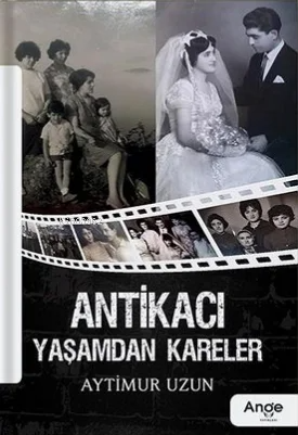 Antikacı Yaşamdan Kareler - Aytimur Uzun | Yeni ve İkinci El Ucuz Kita