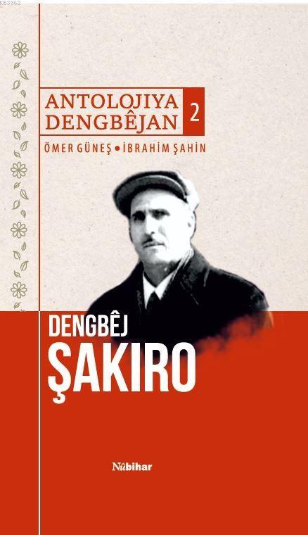 Antolojiya Dengbêjan 2 Dengbêj Şakiro - Ömer Güneş | Yeni ve İkinci El