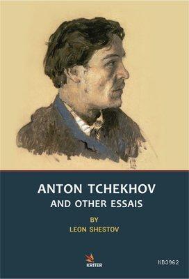 Anton Tchekhov And Other Essais - Leon Shestov | Yeni ve İkinci El Ucu