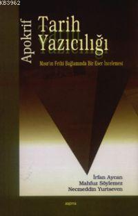 Apokrif Tarih Yazıcılığı - İrfan Aycan | Yeni ve İkinci El Ucuz Kitabı