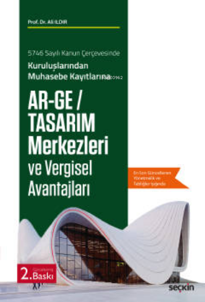 Ar–Ge / Tasarım Merkezleri ve Vergisel Avantajları - Ali Ildır | Yeni 