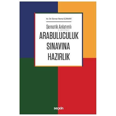 Arabuluculuk Sınavına Hazırlık - Osman Remzi Günver | Yeni ve İkinci E