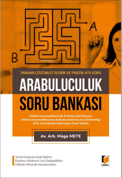 Arabuluculuk Soru Bankası Tamamı Çözümlü Teorik ve Pratik 470 Soru - M