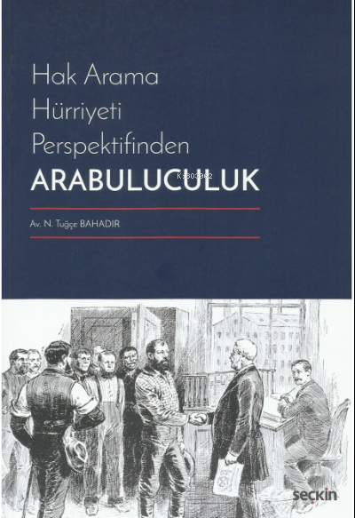 Arabuluculuk - N. Tuğçe Bahadır | Yeni ve İkinci El Ucuz Kitabın Adres