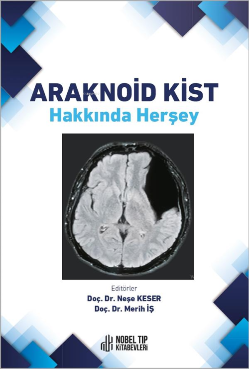 Araknoid Kist Hakkında Herşey - Neşe Keser | Yeni ve İkinci El Ucuz Ki