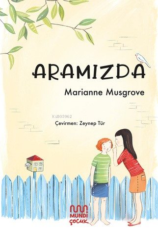 Aramızda - Marianne Musgrove | Yeni ve İkinci El Ucuz Kitabın Adresi