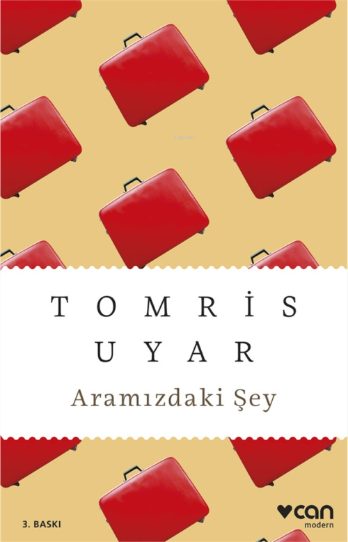 Aramızdaki Şey - Tomris Uyar | Yeni ve İkinci El Ucuz Kitabın Adresi