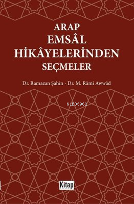 Arap Emsal Hikayelerinden Seçmeler - M. Rami Awwad | Yeni ve İkinci El