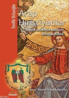 Arap Hıristiyanlar - Tevfik Usluoğlu | Yeni ve İkinci El Ucuz Kitabın 