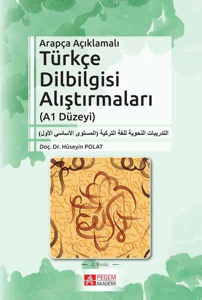 Arapça Açıklamalı Türkçe Dilbilgisi Alıştırmaları (A1 Düzeyi) - Hüseyi