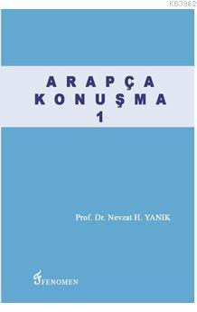 ARAPÇA KONUŞMA 1 - Nevzat H. Yanık | Yeni ve İkinci El Ucuz Kitabın Ad