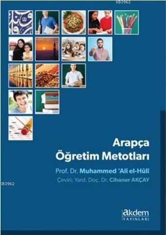 Arapça Öğretim Metotları - Muhammed Ali el-hu-hüli | Yeni ve İkinci El