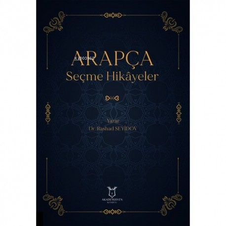 Arapça Seçme Hikâyeler - Rashad Seyidov | Yeni ve İkinci El Ucuz Kitab