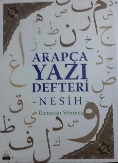 Arapça Yazı Defteri (Nesih) - Ramazan Sönmez | Yeni ve İkinci El Ucuz 