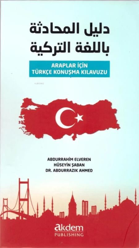 Araplar İçin Türkçe Konuşma Kılavuzu - Abdurrahim Elveren | Yeni ve İk