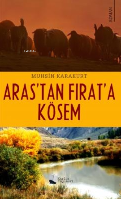 Aras'tan Fırat'a Kösem - Muhsin Karakurt | Yeni ve İkinci El Ucuz Kita