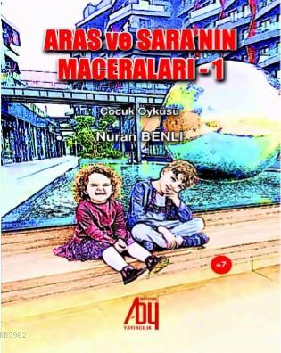 Aras ve Sara'nın Maceraları - Nuran Benli | Yeni ve İkinci El Ucuz Kit