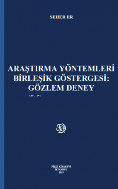 Araştırma Yöntemleri Birleşik Göstergesi : Gözlem Deney - Seher Er | Y