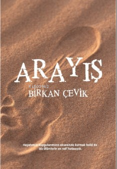 Arayış - Birkan Çevik | Yeni ve İkinci El Ucuz Kitabın Adresi