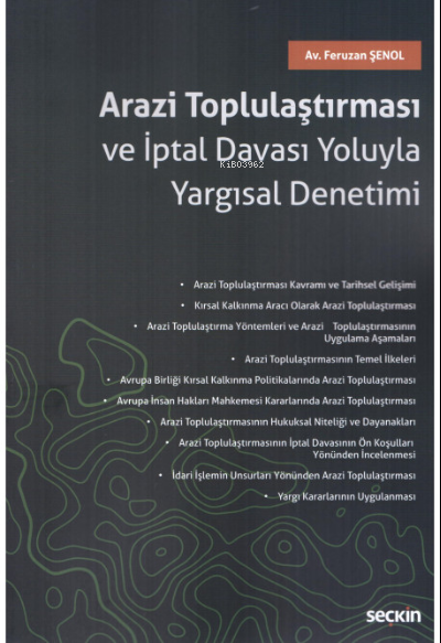 Arazi Toplulaştırması ve İptal Davası Yoluyla Yargısal Denetimi - Feru