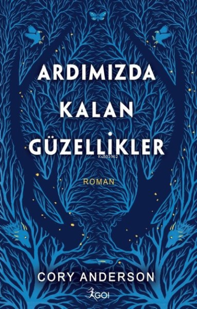 Ardımızda Kalan Güzellikler - Cory Anderson | Yeni ve İkinci El Ucuz K