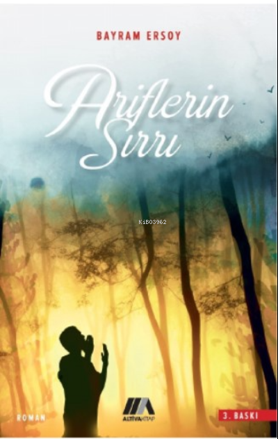 Ariflerin Sırrı - Bayram Ersoy | Yeni ve İkinci El Ucuz Kitabın Adresi