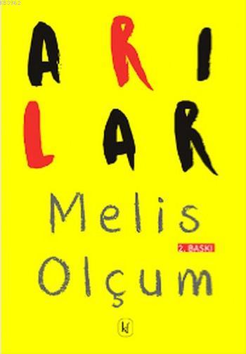 Arılar - Melis Olçum | Yeni ve İkinci El Ucuz Kitabın Adresi