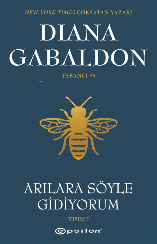 Arılara Söyle Gidiyorum (Kısım 1);Yabancı #9 - Diana Gabaldon | Yeni v