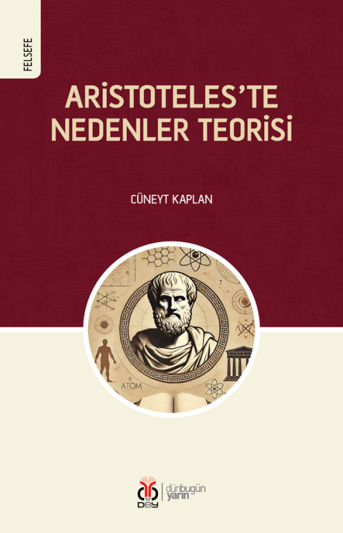 Aristoteles’te Nedenler Teorisi - Cüneyt Kaplan | Yeni ve İkinci El Uc