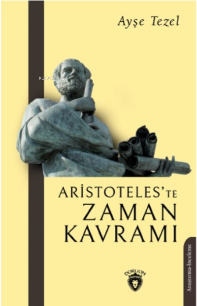 Aristoteles’te Zaman Kavramı - Ayşe Tezel | Yeni ve İkinci El Ucuz Kit