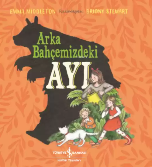 Arka Bahçemizdeki Ayı - Emma Middleton | Yeni ve İkinci El Ucuz Kitabı