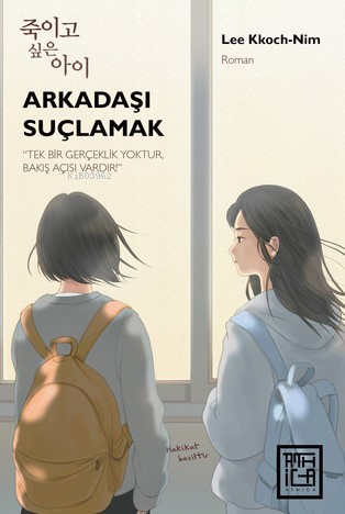 Arkadaşı Suçlamak - Lee Kkochnim | Yeni ve İkinci El Ucuz Kitabın Adre