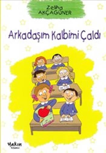 Arkadaşım Kalbimi Çaldı - Zeliha Akçagüner | Yeni ve İkinci El Ucuz Ki