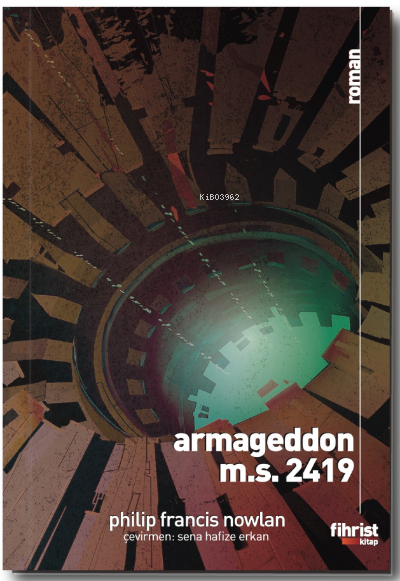 Armageddon M. S. 2419 - Philip Francis Nowlan | Yeni ve İkinci El Ucuz