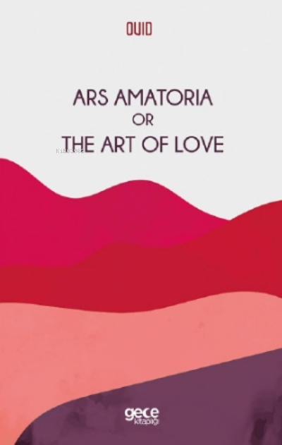 Ars Amatoria Or The Art Of Love - Ovid | Yeni ve İkinci El Ucuz Kitabı