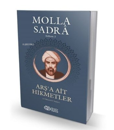 Arş'a Ait Hikmetler - Molla Sadra | Yeni ve İkinci El Ucuz Kitabın Adr