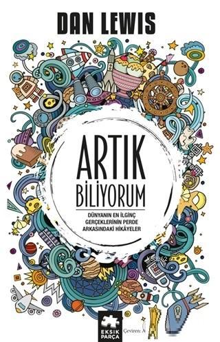 Artık Biliyorum - Dan Lewis | Yeni ve İkinci El Ucuz Kitabın Adresi